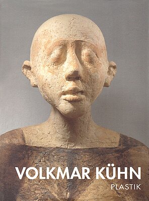 1997 | Volkmar Kühn. Plastik